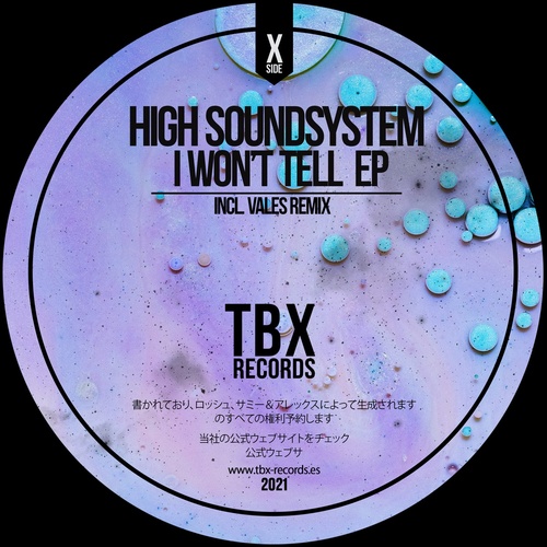 High Soundsystem - I Won't Tell EP [TBX18]